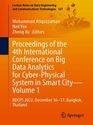 cover image of Proceedings of the 4th International Conference on Big Data Analytics for Cyber-Physical System in Smart City--Volume 1
